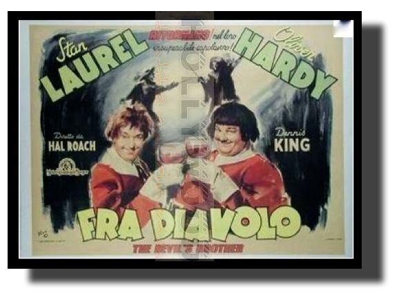 Fra Diavolo Stanlio e Ollio POSTER 70x100