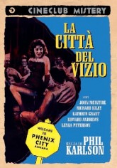 La città del vizio (1955) DVD Phil Karlson