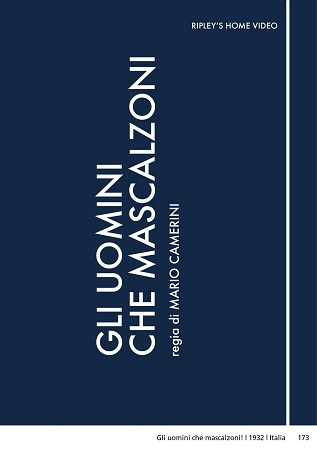 Gli uomini, che mascalzoni (1932) (Dvd) Camerini DeSica