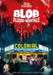 Blob Fluido Mortale (1958) (Restaurato In Hd) (Special Edition)