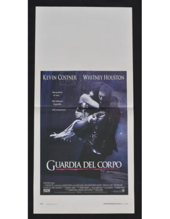 Guardia del corpo (1992) con Kevin Costner - Locandina originale cm. 33x70 RARITA'