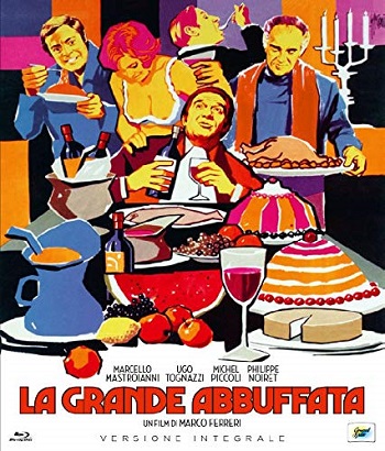 La grande abbuffata (1973) di Marco Ferreri (Blu-ray)